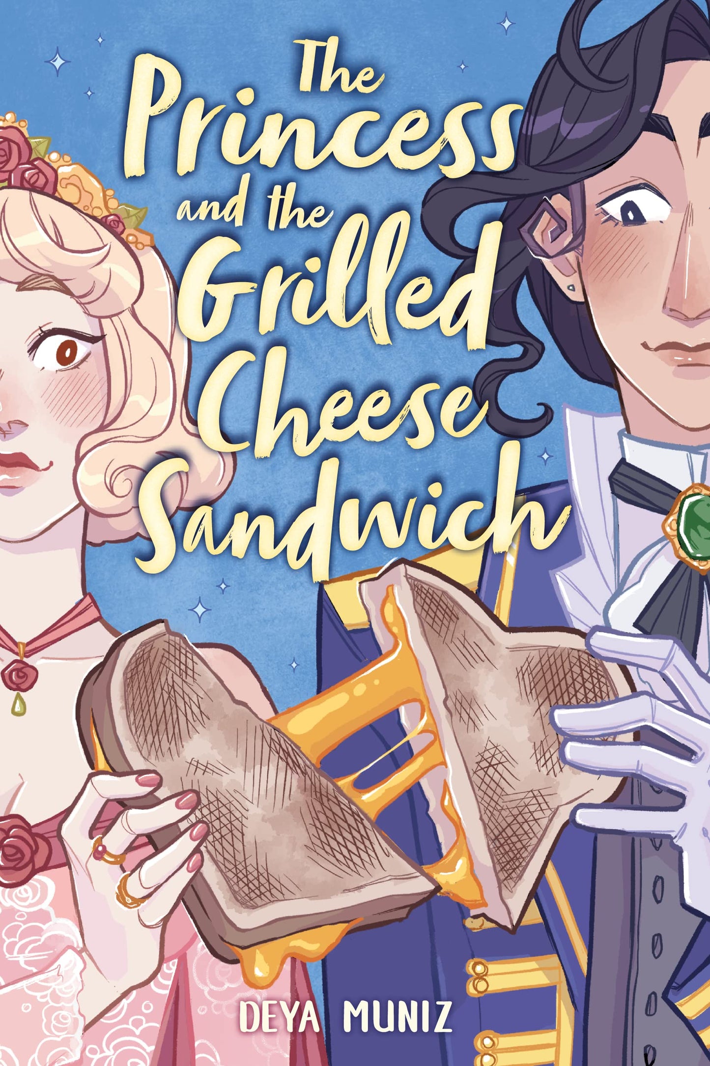 The Princess and the Grilled Cheese Sandwich [SIGNED!!]
